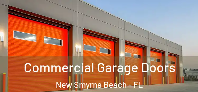  Commercial Garage Doors New Smyrna Beach - FL