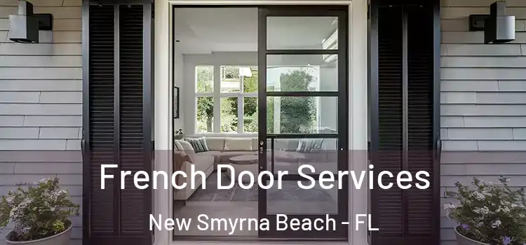 French Door Services New Smyrna Beach - FL