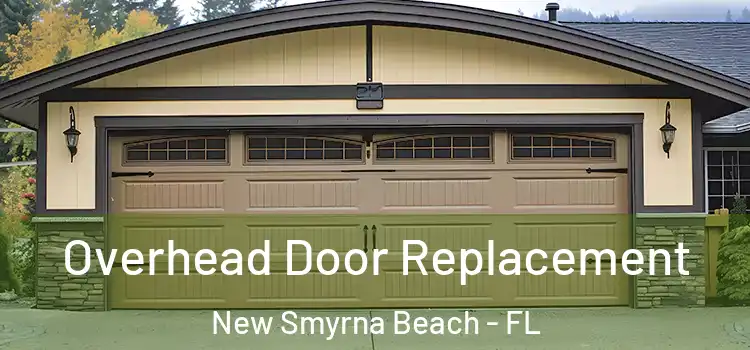  Overhead Door Replacement New Smyrna Beach - FL
