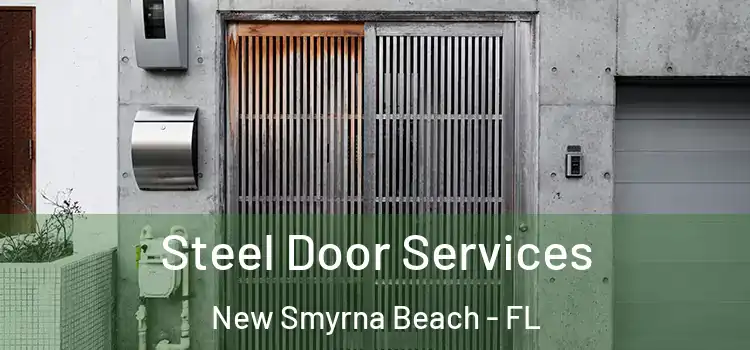 Steel Door Services New Smyrna Beach - FL